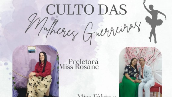 CULTO DO GRUPO MULHERES GUERREIRAS